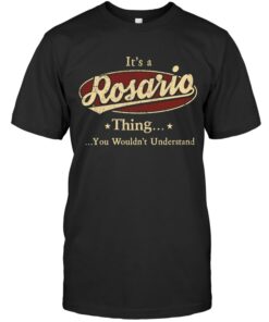 It's an Rosario thing, Personalized Rosario Last Name T Shirt