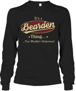 It's an Bearden thing, Personalized Bearden Last Name Long Sleeve Shirt