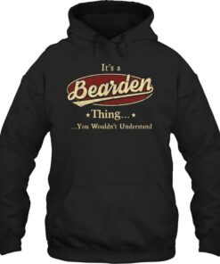 It's an Bearden thing, Personalized Bearden Last Name Hoodie