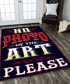 No Photo Of The Art Please Tattoo Rug