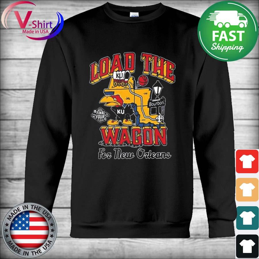 2022 Load The Wagon For New Orleans Kansas Jayhawks Shirt