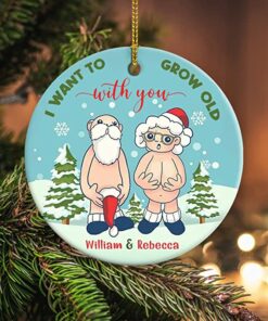 2022 Xmas Gifts Custom Name I Want to Grow Old with You Ornament, Personalized Anniversary Present for Old Couple Husband & Wife Ceramic Ornament