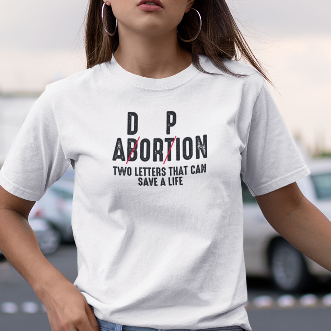 Adoption Not Abortion Shirt Pro Life Two Letters Can Save A Life