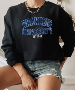 BRANDEIS UNIVERSITY Sweatshirt, BRANDEIS University, Brandeis Shirt, College Sweatshirt, University Shirt, Colege Shirt, Custom University