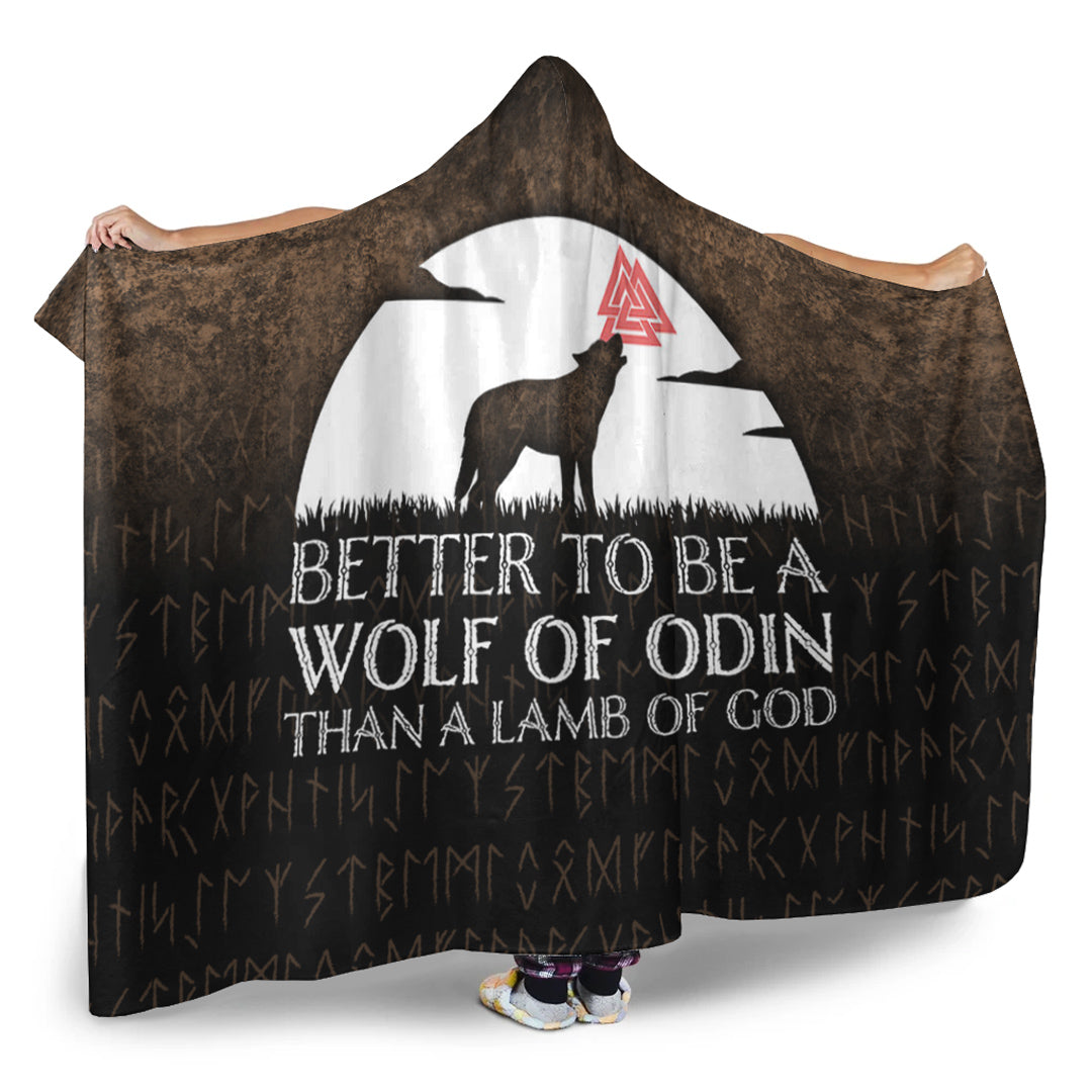 Better To Be Wolf Of Odin Than Lamb Of God Viking Hooded Blanket