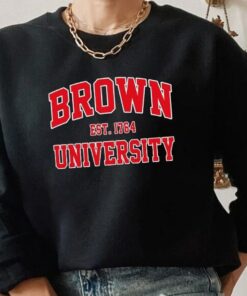 Brown University Sweatshirt, Brown University, Brown Shirt, College Sweatshirt, University Shirt, Colege Shirt, Custom University