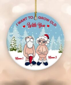 Custom Name I Want to Grow Old with You Ornament, Christmas Gifts Personalized Anniversary Present for Old Couple Husband & Wife Ceramic Ornament