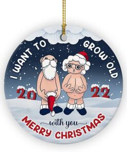 Custom Name I Want to Grow Old with You Ornament, Personalized Anniversary Present for Old Couple Husband & Wife, Ceramic Ornament 2022 Christmas Gifts