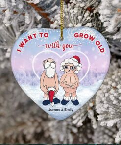 Custom Name I Want to Grow Old with You Ornament, Personalized Anniversary Present for Old Couple Husband & Wife, Ceramic Ornament Xmas 2022 Gifts