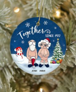 Custom Year Together Since Ceramic Ornament, Christmas Gift For Wife Husband, Parents Anniversary, Naughty Grandma Grandpa, Old Couple