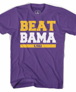 Dry Goods LSU Tigers Beat Bama T-Shirt