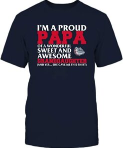 FanPrint Gonzaga Bulldogs, I'm A Proud Papa of an Awesome Granddaughter Gifts for Fans