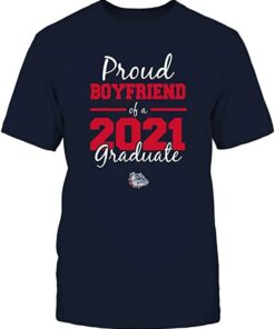 FanPrint Gonzaga Bulldogs, Proud Boyfriend, 2021 Graduation Gift Shirt