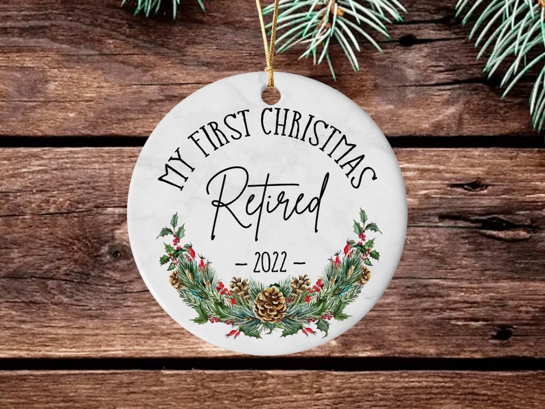First Christmas Retired Ceramic Ornament 2022, Couples Husband Wife Grandma Grandpa Coworker Retirement, Christmas Gift For Family, Keepsake