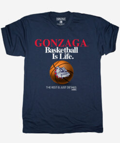 Gonzaga Basketball Is Life Shirt Gifts for Fans