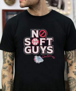 Gonzaga Bulldogs Drew Timme No Soft Guys Signature T Shirt Gifts for Fans