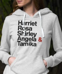 Harriet Rosa Shirley Angela Tamika Hoodie Sweatshirt Feminism