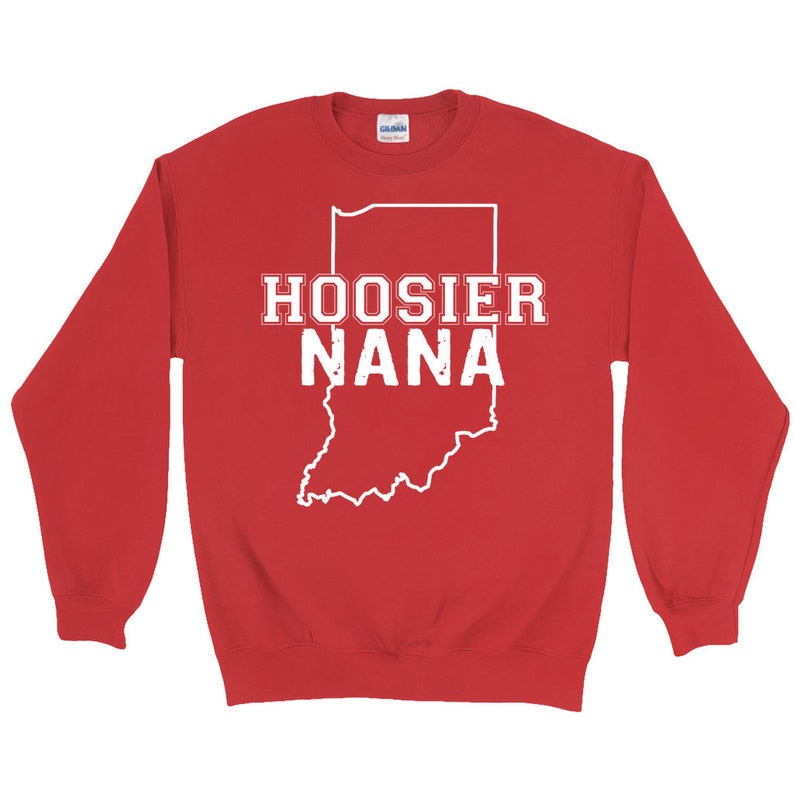 Hoosier Grandma Indiana Hoosier Nana Sweatshirt Grandma Sweatshirt Indiana Map Indiana Gifts for Grandma