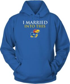 Kansas Jayhawks Hoodie, I Married Into This School Font Gifts for Fans