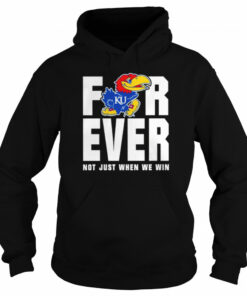 Kansas Jayhawks Men’s Basketball Forever Not Just When We Win Shirt