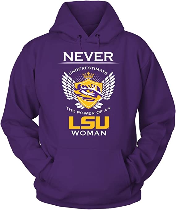 LSU Tigers Hoodie - Never Underestimate The Power of A Woman - Hoodie