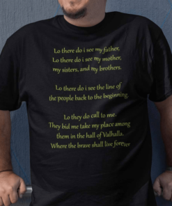 Lo There Do I See My Father Shirt Viking Prayer