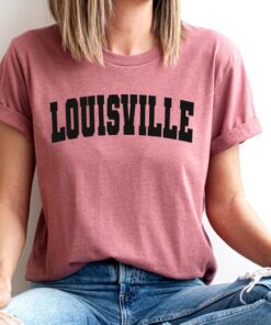 Louisville Gift, LOUISVILLE SHIRT For Women, Louisville Shirt for Men, Louisville Kentucky Gifts, Louisville Vacation Tshirt