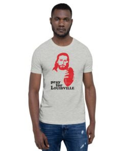 Louisville T-Shirt, Pray for Louisville