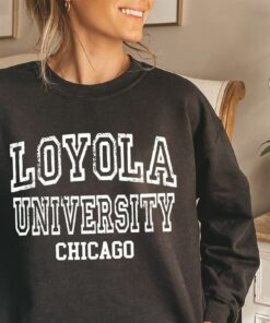 Loyola University Chicago College sweatshirt