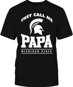 Michigan State Spartans Hoodie They Call Me Papa
