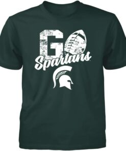 Michigan State Spartans Shirt Go School