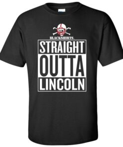 Nebraska Cornhusker Shirt Football Blackshirts Straight Outta Lincoln Nebraska Huskers Shirt