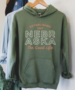 Nebraska Hoodie, Nebraska Gifts, The Good Life Sweatshirt Gift for NCAA Fans