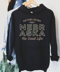 Nebraska Hoodie, Nebraska Gifts, The Good Life Sweatshirt Gift for NCAA Fans