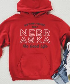 Nebraska Hoodie, Nebraska Gifts, The Good Life Sweatshirt Gift for NCAA Fans