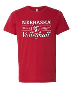 Nebraska Huskers Volleyball Tshirt Dream Bigger Nebraska Huskers Shirt Cornhuskers Shirt