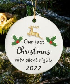 Our Last Christmas With Silent Nights Ceramic Ornament, Pregnant Christmas 2022, Pregnancy Reveal Baby Ornament, Keepsake Gift For Her Him