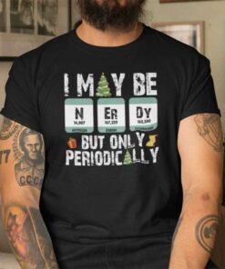 Periodic Table Christmas Tree T Shirt Chemistry Lover