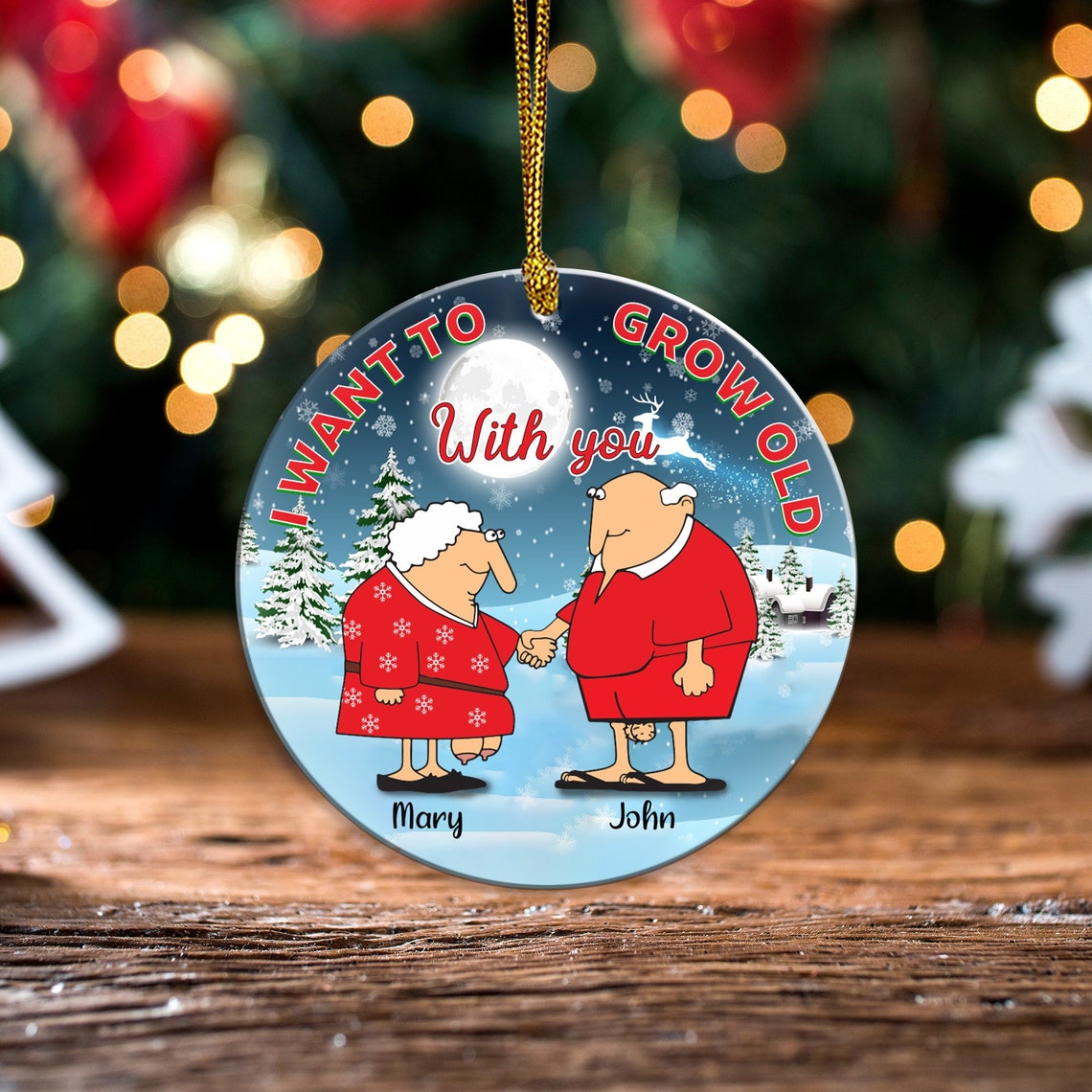 Personalized I want to grow Old with you Ornament, Naughty grandma and grandpa, couple gift, Merry Christmas Old Couple Ornament