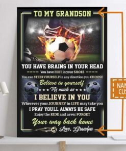 Personalized To My Grandson You Have Brains In Your Head Soccer Poster Wall Art Print Canvas Inspirational Gift for Soccer Player Sports Lover