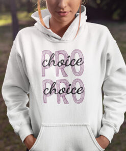 Pro Choice T Shirt Women’s Rights