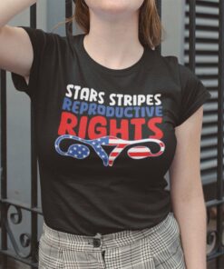 Stars Stripes And Reproductive Rights Shirt
