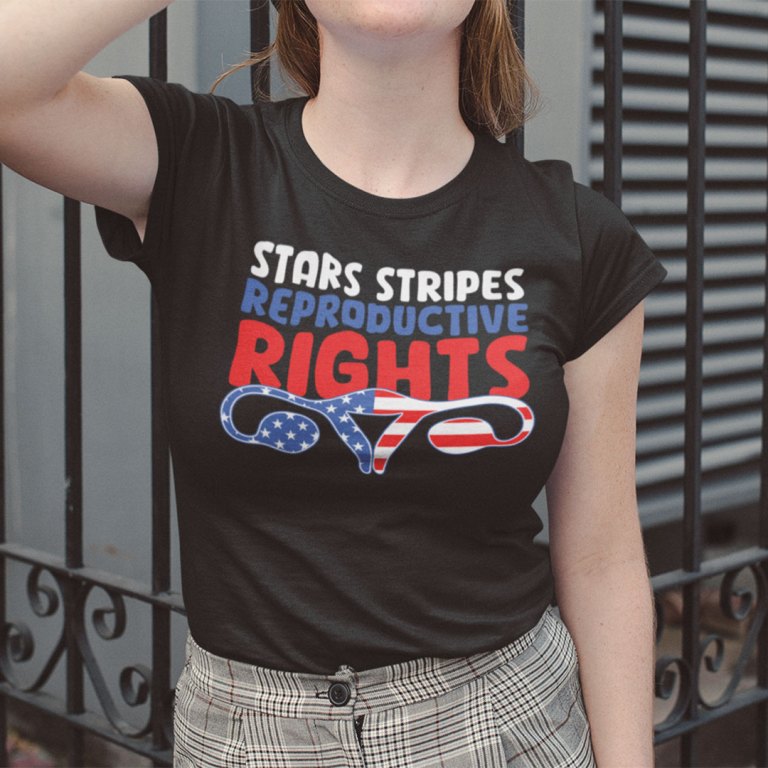 Stars Stripes And Reproductive Rights Shirt