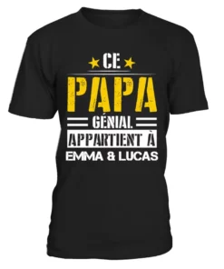 T Shirt Ce Papa Génial Appartient À