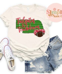 Tailgates And Touchdowns Nebraska Tshirt, Ne Shirt, Nebraska Graphic Shirt, Nebraska Shirt, Womens Nebraska Shirt, Nebraska Shirt, Sports Shirt