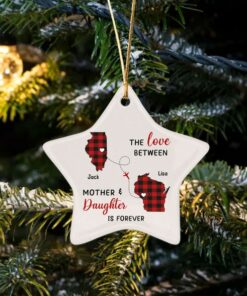 The Love Between A Mother And Daughter Knows No Distance Ceramic Ornament, Long Distance, Daughter Moving Christmas Gift, State To State