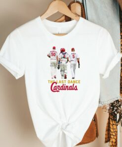 The The Last Dance Cardinals, Cardinals Fan Shirt, Baseballs 2022 Shirts