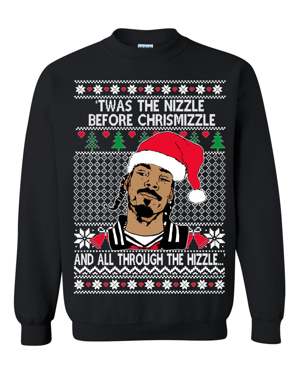 Ugly Christmas Sweater Snoop Dogg 'Twas The Nizzle Before Chrismizzle Unisex Sweatshirt