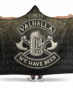 Viking Hooded Blanket, Come To Valhalla We Have Beer Funny Nordic Viking Norse Gift Hooded Blanket