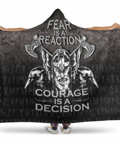Viking Hooded Blanket, Fear Is Reaction Courage Is Decision Hooded Blanket